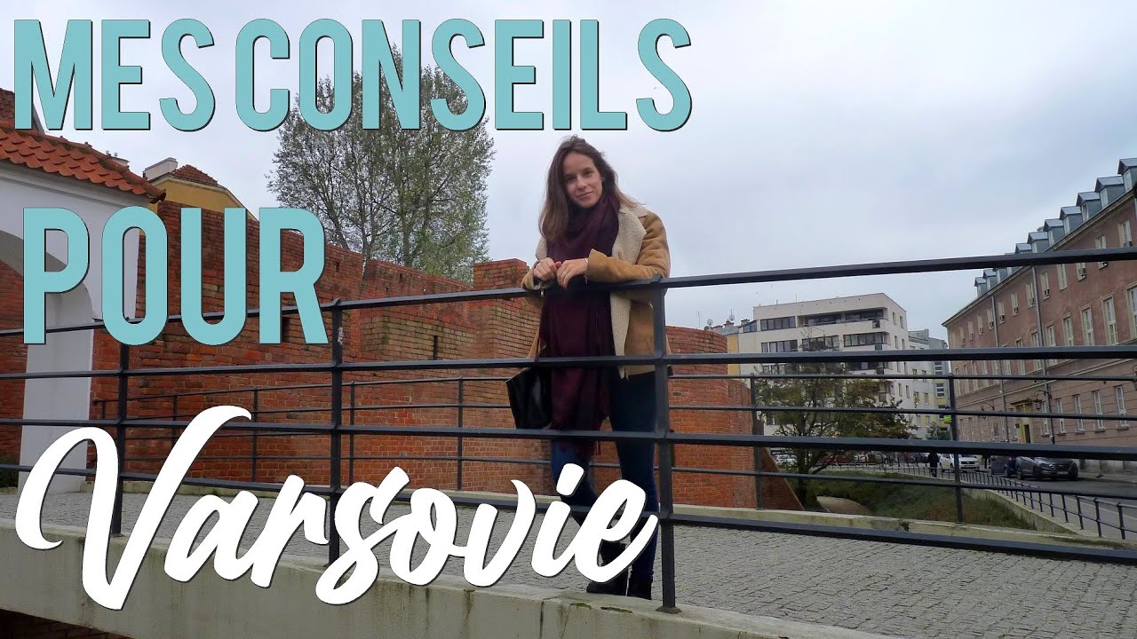 MES CONSEILS POUR VISITER VARSOVIE | POLOGNE