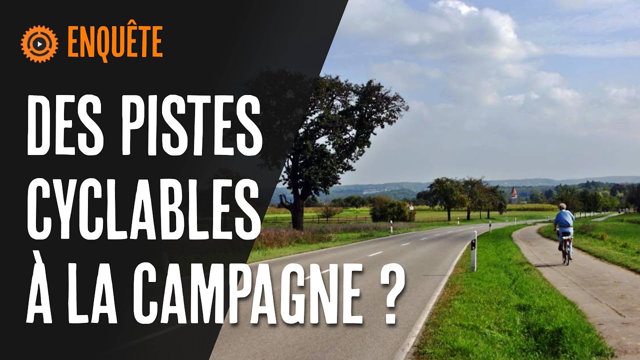 Les pistes cyclables à la campagne  : une priorité ou un caprice ?