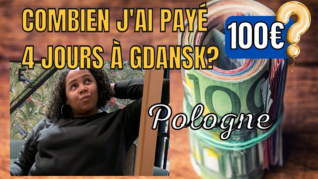 BUDGET voyage 4 jours à Gdansk (POLOGNE)