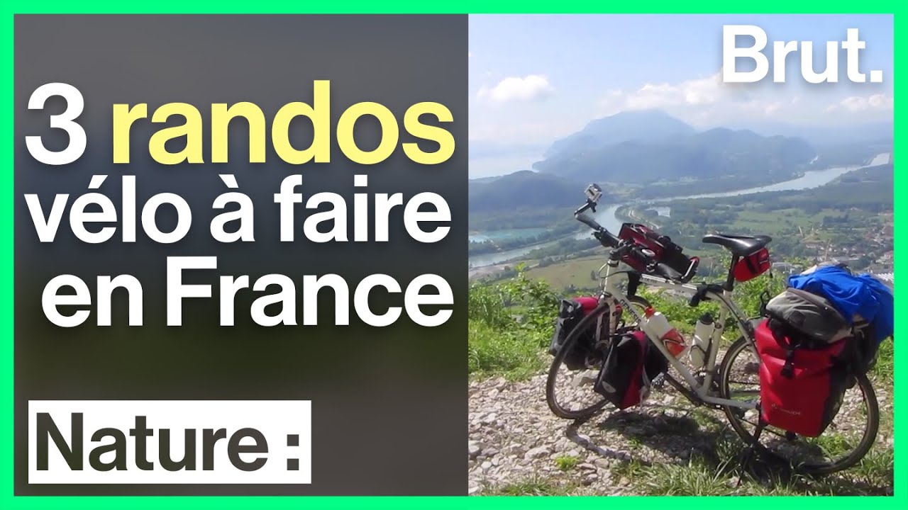 3 randos vélo à faire en France