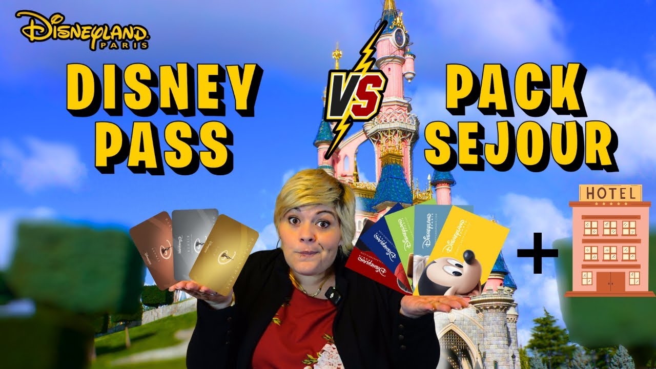 Disney Pass ou Séjour Hôtel que choisir à Disneyland Paris ?