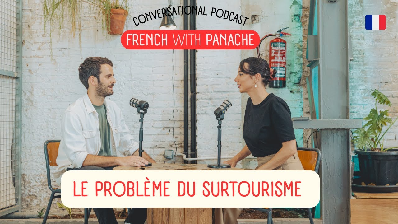 The Issue of OVERTOURISM | Improve Your French LISTENING Skills 🇫🇷 (Intermediate/Advanced)