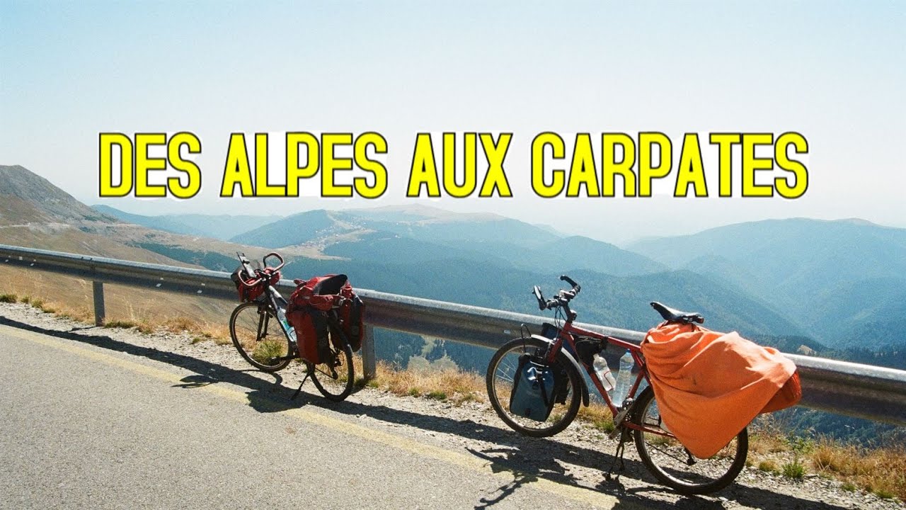 DES ALPES AUX CARPATES - Voyage à vélo [English subtitles]